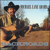Backroads - Michael Lane Adams