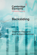 Backsliding: Democratic Regress in the Contemporary World
