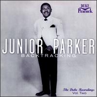 Backtracking: The Duke Recordings, Vol. 2 - Junior Parker