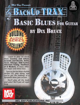 Backup Trax: Basic Blues for Guitar - Dix Bruce