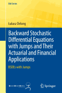 Backward Stochastic Differential Equations with Jumps and Their Actuarial and Financial Applications: BSDEs with Jumps