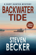 Backwater Tide: Large Print