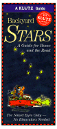 Backyard Stars: A Guide for Home and the Road