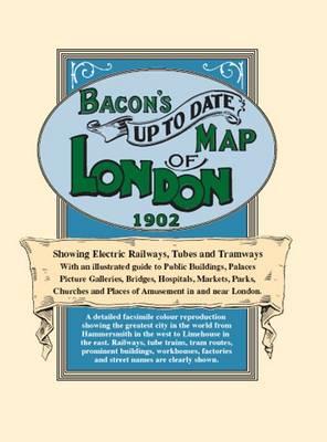 Bacon's Up-to-Date Map of London 1902 - Old House Books (Creator)