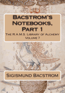 Bacstrom's Notebooks, Part 1