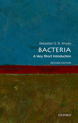 Bacteria: A Very Short Introduction - Amyes, Sebastian G. B.