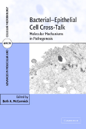 Bacterial-Epithelial Cell Cross-Talk: Molecular Mechanisms in Pathogenesis