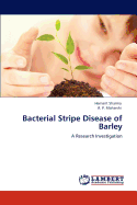 Bacterial Stripe Disease of Barley