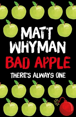 Bad Apple - Whyman, Matt