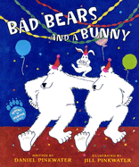 Bad Bears and a Bunny