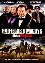 Bad Blood: Hatfields & McCoys - Fred Olen Ray