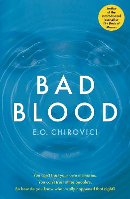 Bad Blood - Chirovici, E.O.