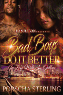 Bad Boys Do It Better: In Love with an Outlaw