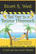Bad Day in a Banana Hammock