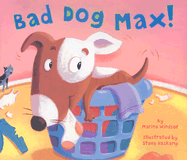 Bad Dog, Max!