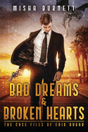 Bad Dreams and Broken Hearts: The Case Files of Erik Rugar