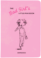 Bad Girl's Little Pink Address Book