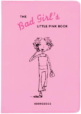 Bad Girl's Little Pink Address Book - Tuttle, Cameron