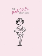 Bad Girl's Sticky Notes