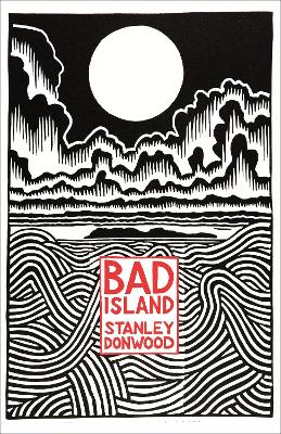 Bad Island - Donwood, Stanley