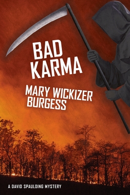 Bad Karma: A David Spaulding Mystery - Burgess, Mary Wickizer