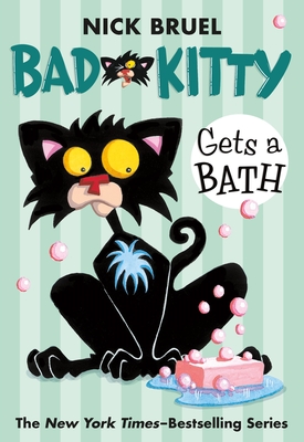 Bad Kitty Gets a Bath (Paperback Black-And-White Edition) - 