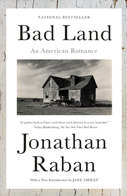 Bad Land: An American Romance - Raban, Jonathan