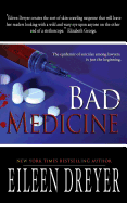 Bad Medicine: Medical Thriller