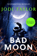 Bad Moon: A heart-stopping new supernatural thriller from the million-copy bestselling author of The Chronicles of St Marys