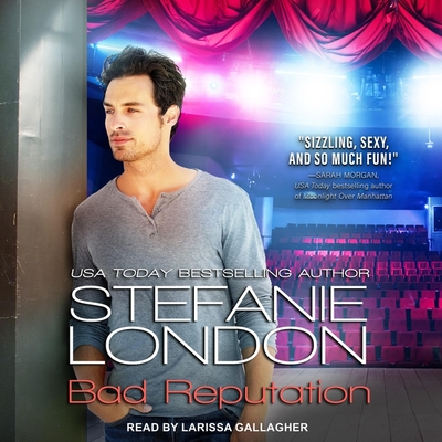 Bad Reputation - Gallagher, Larissa (Read by), and London, Stefanie