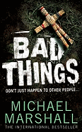 Bad Things