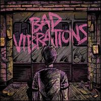 Bad Vibrations - A Day to Remember