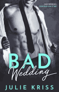 Bad Wedding