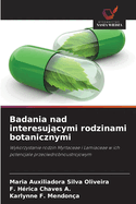 Badania nad interesuj cymi rodzinami botanicznymi