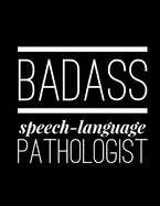 Badass Speech-Language Pathologist: Speech-Language Pathologist Brain Dump Worksheets and Blank Line Journal