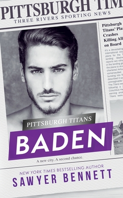 Baden: A Pittsburgh Titans Novel - Bennett, Sawyer