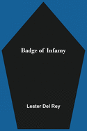 Badge of Infamy