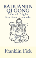 Baduanjin Qi Gong: Seated Eight Section Brocade