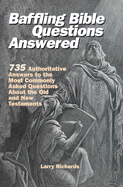 Baffling Bible Questions Answered