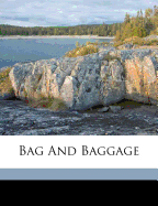 Bag and Baggage
