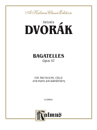 Bagatelles, Op. 47