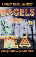 Bagels for Tea, a Fanny Zindel Mystery