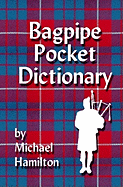 Bagpipe Pocket Dictionary