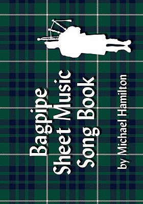 Bagpipe Sheet Music Book - Hamilton, Michael