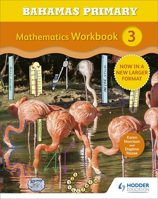 Bahamas Primary Mathematics Workbook 3 - Morrison, Karen