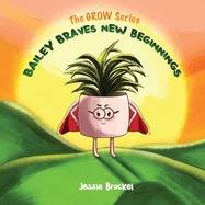 Bailey Braves New Beginnings