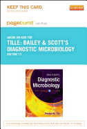 Bailey & Scott's Diagnostic Microbiology - Elsevier eBook on Intel Education Study (Retail Access Card) - Tille, Patricia M, PhD