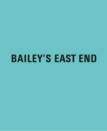 Bailey's East End