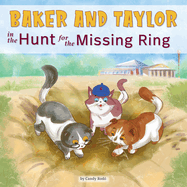 Baker and Taylor: The Hunt for the Missing Ring (Library Edition)