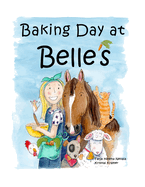 Baking Day at Belle's